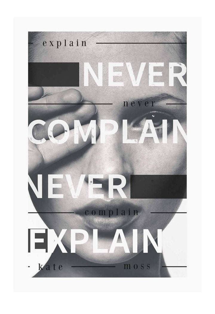 Italian Luxury Group Print 60x90cm / Unframed Never Complain, Never Explain Never Complain, Never Explain Wall Art : Ready to hang framed artwork. Brand